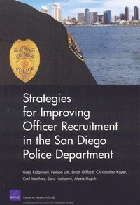 Strategies for Improving Officer Recruitment in the San Diego Police Department (hftad)