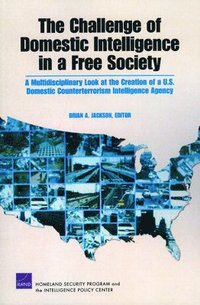 The Challenge of Domestic Intelligence in a Free Society (hftad)