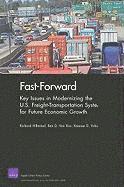 Fast-Forward: Key Issues in Modernizing the U.S. Freight-Transportation System for Future Economic Growth (hftad)
