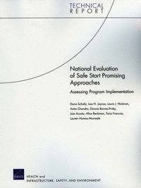 National Evaluation of Safe Start Promising Approaches (häftad)