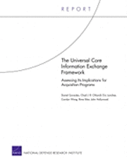 The Universal Core Information Exchange Framework (inbunden)