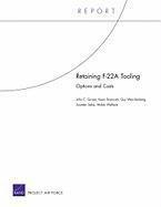 Retaining F-22a Tooling: Options and Costs (inbunden)