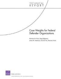 Case Weights for Federal Defender Organizations (häftad)