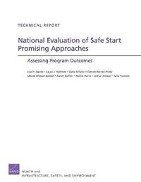 National Evaluation of Safe Start Promising Approaches (häftad)