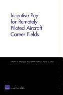 Incentive Pay for Remotely Piloted Aircraft Career Fields (hftad)