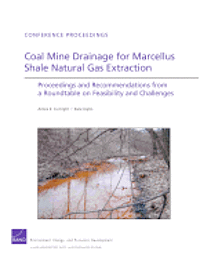 Coal Mine Drainage for Marcellus Shale Natural Gas Extraction (hftad)