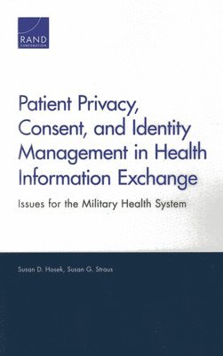 Patient Privacy, Consent, and Identity Management in Health Information Exchange (h�ftad)
