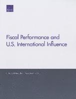 Fiscal Performance and U.S. International Influence (inbunden)