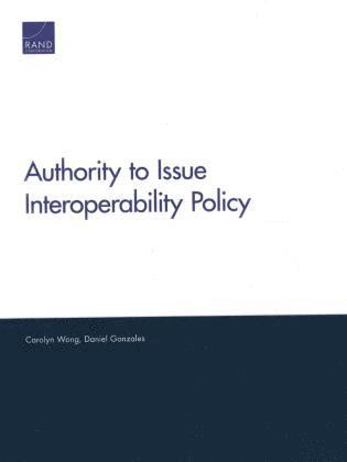 Authority to Issue Interoperability Policy (inbunden)