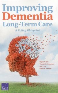 Improving Dementia Long-Term Care (häftad)