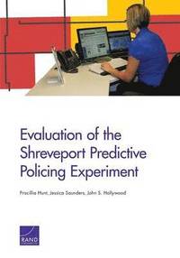 Evaluation of the Shreveport Predictive Policing Experiment (häftad)