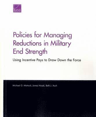 Policies for Managing Reductions in Military End Strength (hftad)