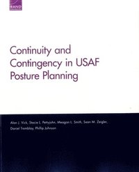 Continuity and Contingency in USAF Posture Planning (hftad)