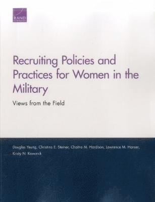 Recruiting Policies and Practices for Women in the Military (h�ftad)