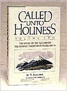 Called Unto Holiness, Volume 2 (h�ftad)
