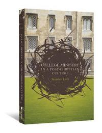 College Ministry in a Post-Christian Culture (hftad)