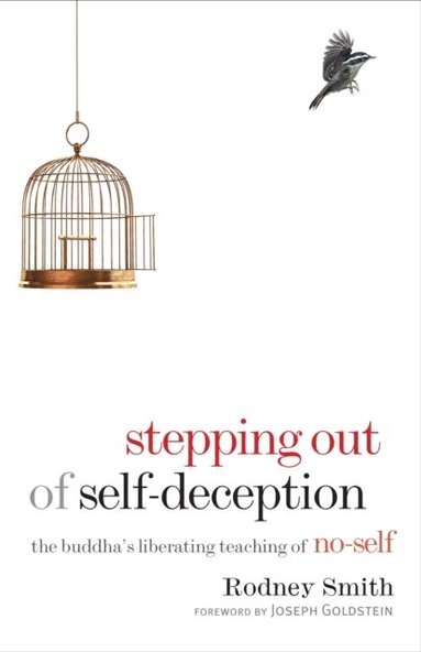 Stepping Out of Self-Deception (häftad)