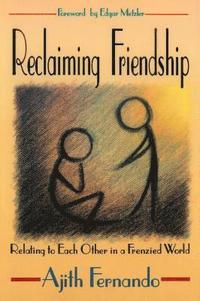 Reclaiming Friendship (häftad)