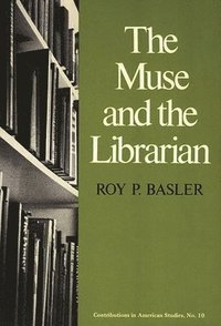 The Muse and the Librarian (inbunden)