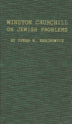 Winston Churchill on Jewish Problems (inbunden)