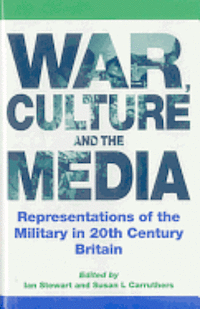 War, Culture and the Media (inbunden)
