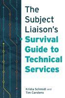 Subject Liaison's Survival Guide to Technical Services (häftad)