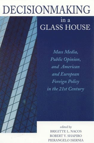 Decisionmaking in a Glass House (häftad)