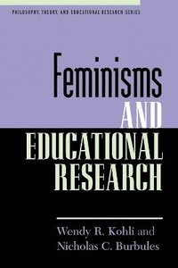 Feminisms and Educational Research (inbunden)