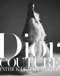 Dior: Couture (inbunden)
