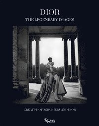 Dior: The Legendary Images (inbunden)