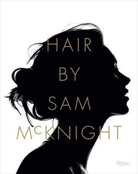 Hair by Sam McKnight (inbunden)