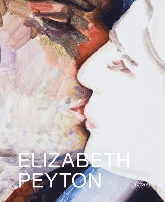Elizabeth Peyton (inbunden)