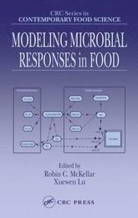 Modeling Microbial Responses in Food (inbunden)