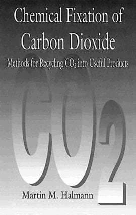 Chemical Fixation of Carbon DioxideMethods for Recycling CO2 into Useful Products (h�ftad)