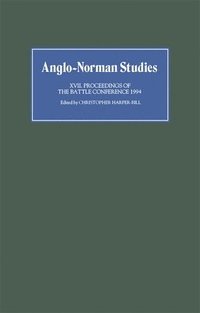 Anglo-Norman Studies XVII (inbunden)