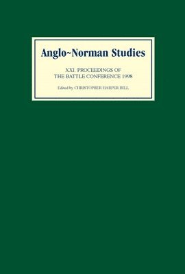 Anglo-Norman Studies XXI (inbunden)