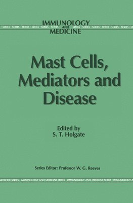 Mast Cells, Mediators and Disease (hftad)