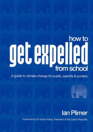 How to Get Expelled from School (h�ftad)