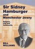 Sir Sidney Hamburger and Manchester Jewry