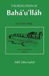 The Revelation of Baha'u'llah: v. 3
