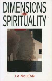 Dimensions in Spirituality (häftad)
