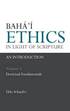 Baha'i Ethics in Light of Scripture: v. 1