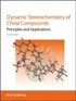 Dynamic Stereochemistry of Chiral Compounds