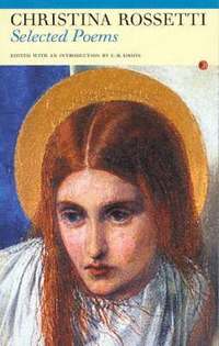 Selected Poems: Christina G. Rossetti - Christina Rossetti - Häftad ...