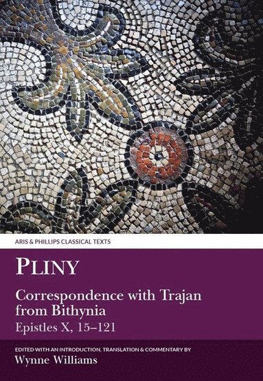 Pliny the Younger: Correspondence with Trajan from Bithynia (Epistles X) (hftad)