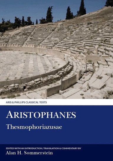 Aristophanes: Thesmophoriazusae (inbunden)