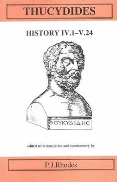 Thucydides:History Books IV.1-V.24 (inbunden)