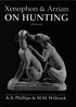 Xenophon and Arrian on Hunting