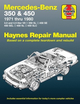 Mercedes-Benz 350 & 450 covering 350 SL Roadster, 450 SL/SLC Coupe & Roadster, 450 SE/SEL V8 Sedan (1971-1980) Haynes Repair Manual (USA) (hftad)