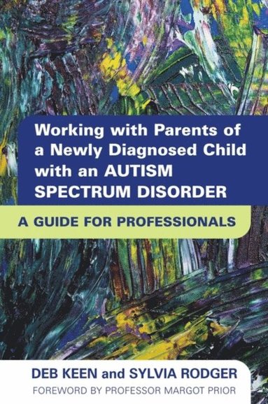 Working with Parents of a Newly Diagnosed Child with an Autism Spectrum Disorder (kartonnage)